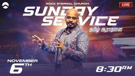 Live Rock Eternal Church Tamil Service November Th