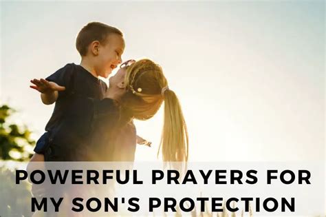 Powerful Prayers For My Son S Protection From Evil Strength In Prayer