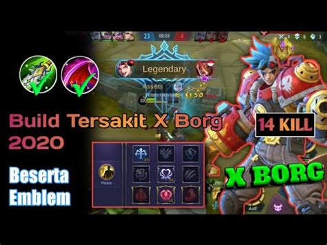 New Build X Borg Tersakit 2020 Mobile Legend YouTube