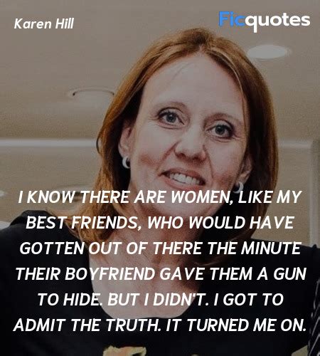 Karen Hill Quotes - Goodfellas