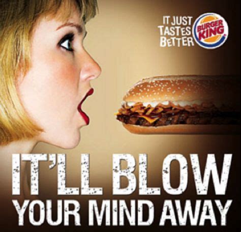 The Most Sexiest Mind Blowing Ads Ever Food Ads Burger King Funny Ads