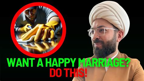 Islamic Marriage Gender Roles Marriage Advice Ft Sheikh Mustafa Akhound Youtube