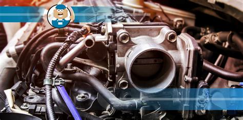 8 Bad Throttle Body Symptoms Causes Fixes Replacement Cost Ran When