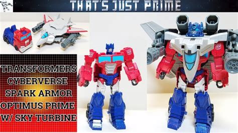 Tf Cyberverse Spark Armor Optimus Prime W Sky Turbine Review That S