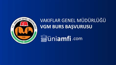 Vakıflar Genel Müdürlüğü VGM Burs Başvurusu YTÜ Kampüs