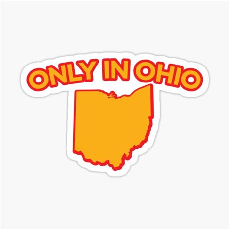 Only In Ohio Meme Sticker For Sale By Lordart Redbubble