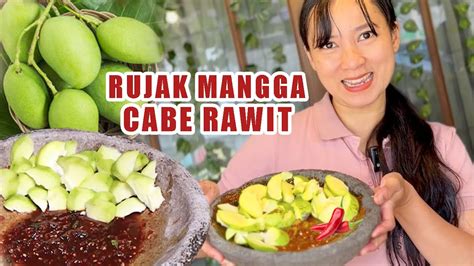 RUJAK MANGGA MUDA CABE RAWIT SAMBAL TERASI GULA MERAH SUPER PEDAS