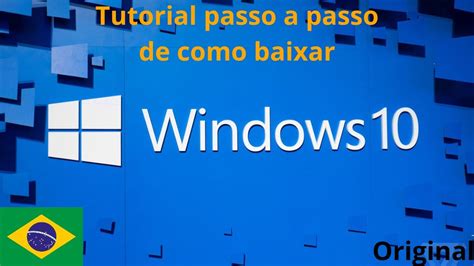 Como Baixar Windows 10 Atualizado YouTube