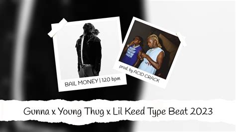 Free Gunna X Young Thug X Lil Keed Type Beat 2023 Bail Money