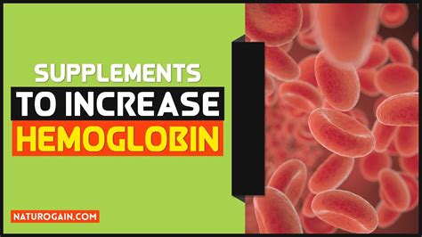 Best Natural Supplements To Increase Hemoglobin And Iron Levels In Body