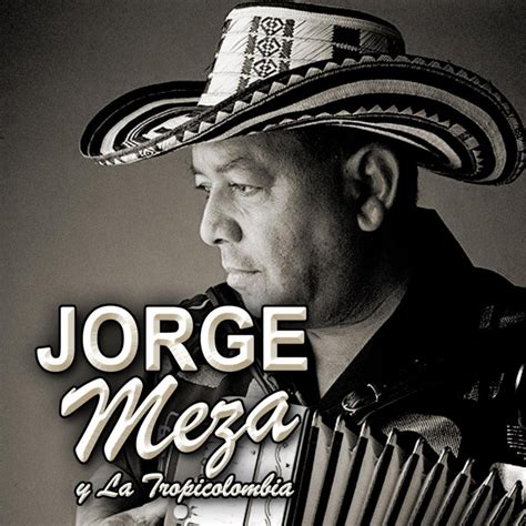 Letra De Quiero Volar De Jorge Meza Y Su Tropicolombia Musixmatch