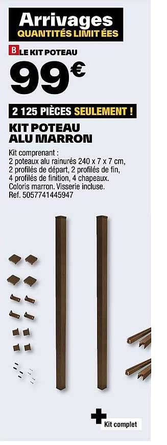 Promo Kit Poteau Alu Marron chez Brico Dépôt iCatalogue fr