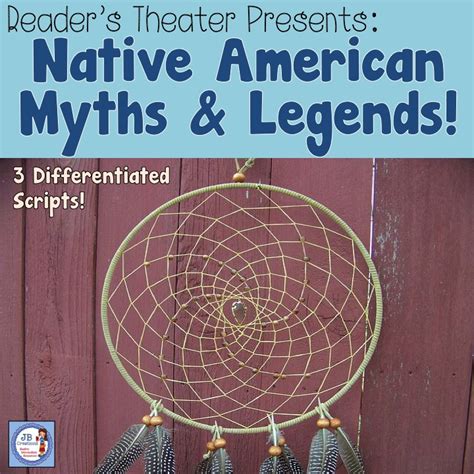 Reader S Theater Native American Myths Legends Made By Teachers