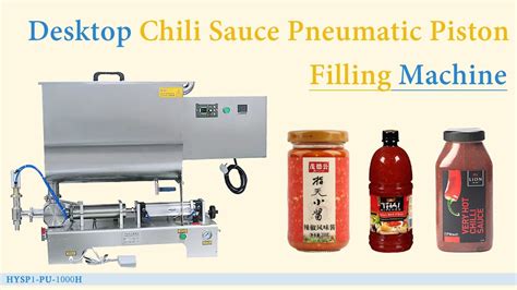 Hysp Pu H Desktop Chili Sauce Pneumatic Piston Filling Machine