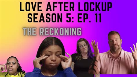 Review Love After Lockup Season Ep The Reckoning Recap