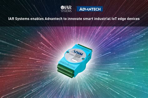 Iar Systems Enables Advantech To Innovate Smart Industrial Iot Edge Devices