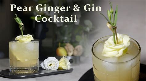 Pear Ginger And Gin Cocktail The Most Popular Cocktail In The World