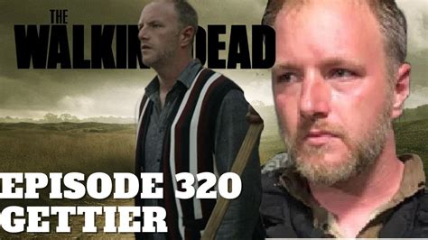 The Walking Dead Character Profiles Episode 320 Gettier Youtube