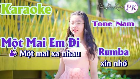 Karaoke Một Mai Em Đi Rumba Tone Nam C m Tp 95 Quốc Dân Karaoke