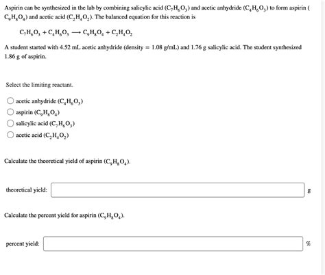 Solved Aspirin Can Be Synthesized In The Lab By Combining Salicylic