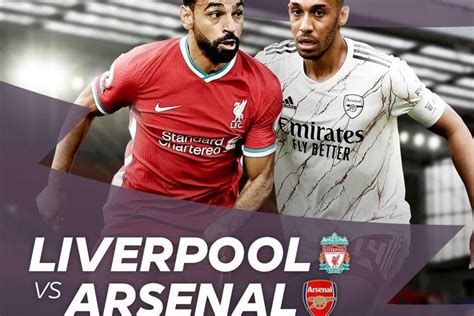 Cek 2 Link Live Streaming Liverpool Vs Arsenal Termasuk Mola Tv