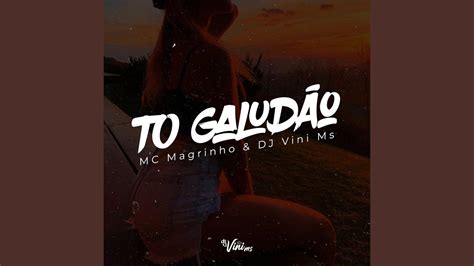 To Galud O Brutaaaal Feat Mc Magrinho Youtube