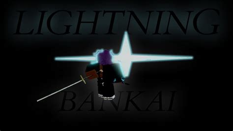 Lightning Katana Bankai Fight TYPE SOUL YouTube