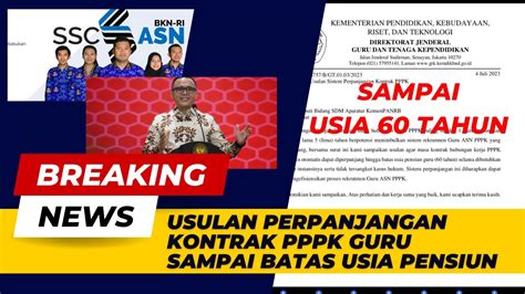 USULAN PERPANJANGAN KONTRAK PPPK GURU SAMPAI USIA PENSIUN 60 TAHUN