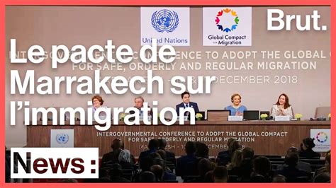 Onu Que Contient Le Pacte Sur Les Migrations Adopt Marrakech