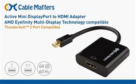 Cable Matters 4K Aktiver Mini Display Port auf HDMI Adapter unterstützt