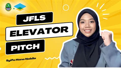 ELEVATOR PITCH JFLS 2023 SYIFA HANA NABILA YouTube