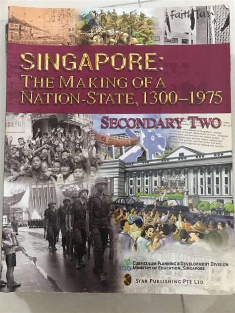 Singapore The Making Of A Nation State Secondary Two Star