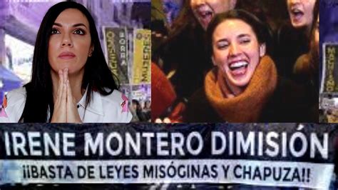 Las Feministas Piden La Dimisi N De Irene Montero Youtube