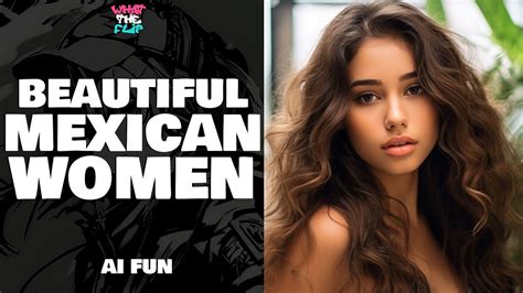 Beautiful Mexican Women Ai Art Let Me Know Your Favourite Youtube