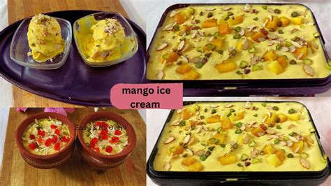 Mango Ice Cream Recipe आम की सॉफ्ट आइसक्रीम Youtube