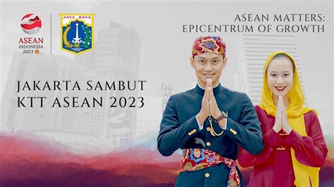 Jakarta Sambut KTT ASEAN 2023 YouTube