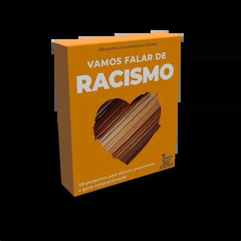 Vamos falar de racismo Portal Psic Soluções em Psicologia