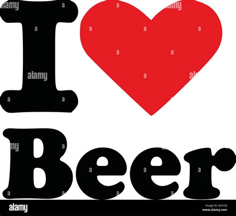 I love beer Stock Photo - Alamy