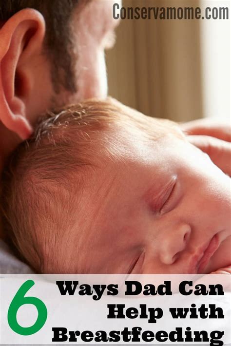 Conservamom 6 Ways Dad Can Help With Breastfeeding Conservamom