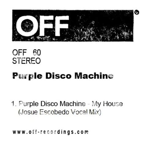 Stream Purple Disco Machine My House Josue Escobedo Vocal Mix By