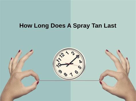 How Long Does A Spray Tan Last (And Why)?