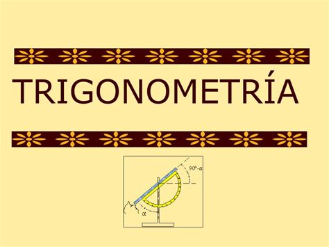 PPT TRIGONOMETRÍA PowerPoint Presentation free download ID 7019724