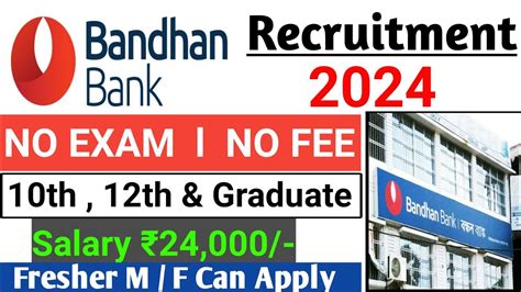 Bandhan Bank New Recruitment 2024 L Bandhan Bank Job Vacancy 2024 L Banking Jobs In Kolkata L