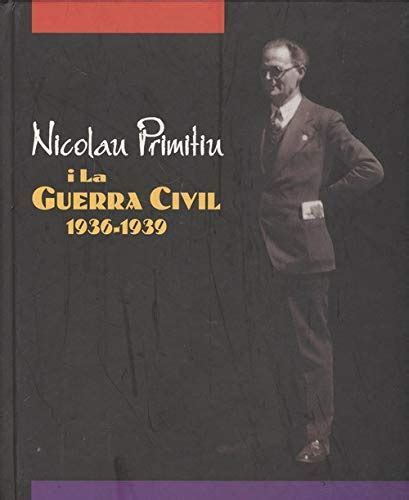 9788493461751 Nicolau Primitiu I La Guerra Civil 1936 1939 CLIMENT