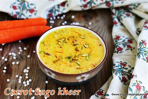 Carrot Sago Kheer Jeyashri S Kitchen