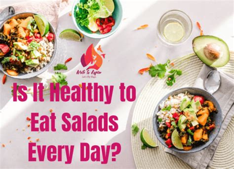 Is It Healthy To Eat Salads Everyday The Useful Facts About Salad Bowl Ingredients Keto Meal