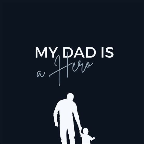 Fathers Day Quote My Dad Is A Hero 14030552 Vector Art At Vecteezy