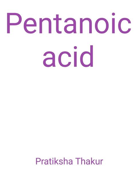 Pentanoic acid | PDF