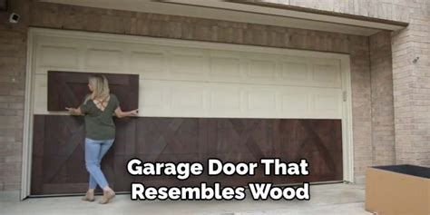 How To Make A Garage Door Look Like Wood 10 Easy Methods