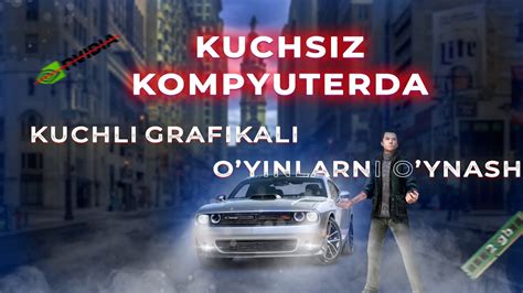 Kuchsiz Kompyuterda Kuchli Grafikali O Yinlarni O Ynash Top O Yinlar